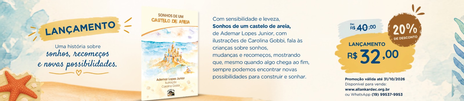 Sonhos de um, Castelo de Areira