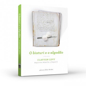 O Bisturi e o Algodão
