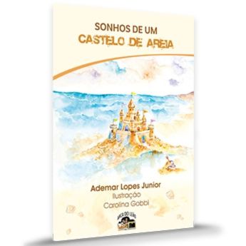 SONHOS DE UM CASTELO DE AREIA