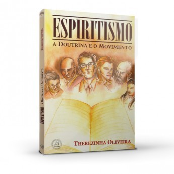 Espiritismo, A Doutrina e o Movimento