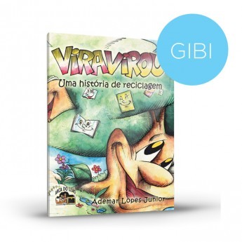 Viravirou, Uma História de Reciclagem (Gibi)                                                        